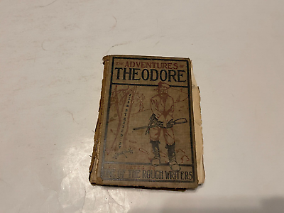 #ad The Adventures of Theodore One of the Rough Writers Antique Book