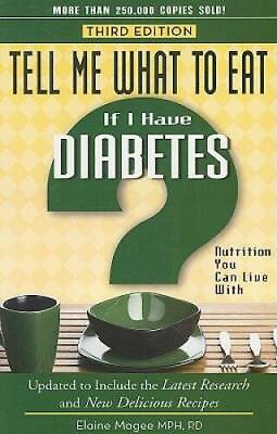 #ad Tell Me What to Eat If I Have Diabetes: Nutrition You Can Live with GOOD