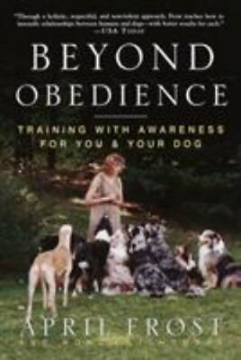 #ad Beyond Obedience: Training with Awareness for You amp; Your Dog
