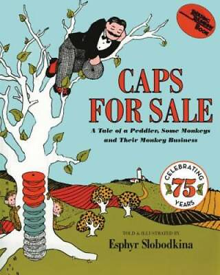 #ad Caps for Sale: A Tale of a Peddler Some Monkeys and Their Monkey Business GOOD