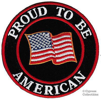 #ad PROUD TO BE AMERICAN embroidered iron on PATCH US USA flag UNITED STATES AMERICA