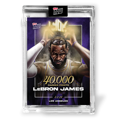 #ad LeBron James LJ 40K 2024 Topps Now 40000 Career Points IN HAND