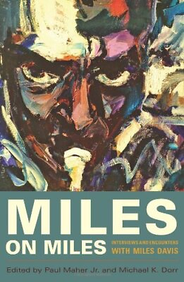 #ad Miles on Miles: Interviews and Encounters with Miles Davis Musician... Hardback