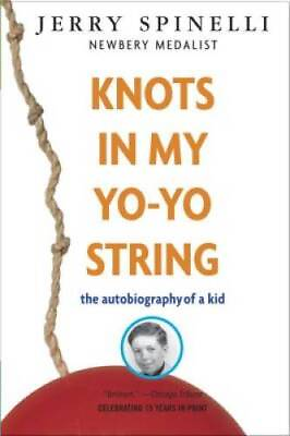#ad Knots in My Yo Yo String Paperback By Spinelli Jerry GOOD