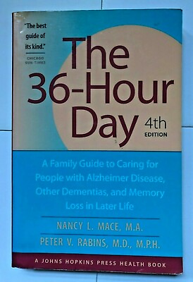 #ad The 36 hour Day: A Family Guide to Caring for People with Alzheimer Disease