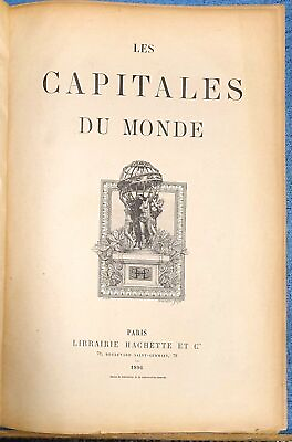 #ad 1896 Les Capitales Du Monde French France Original Illustrated Antique Book