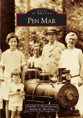 #ad Pen Mar Maryland Images of America Paperback