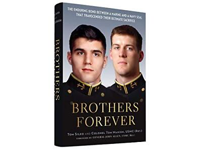 #ad Brothers Forever: The Enduring Bond between a Marine and a Navy SEAL that Tr...
