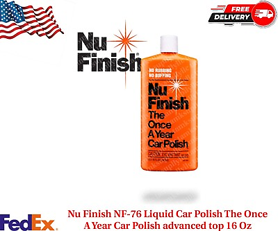 #ad Nu Finish NF 76 Liquid Car Polish The Once A Year Car Polish advanced top 16 Oz