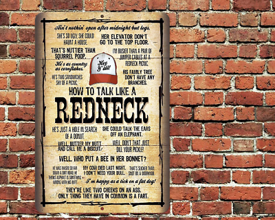 #ad How To Talk Like A Redneck Sign Metal Aluminum 8quot;x12quot; Funny