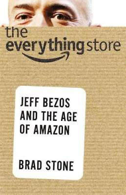 #ad The Everything Store: Jeff Bezos and the Age of Amazon Hardcover GOOD