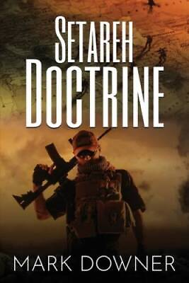 #ad Setareh Doctrine: A Nightmare WWII Weapon Reappears Paperback GOOD