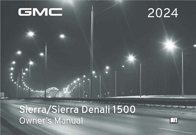 #ad 2024 GMC Sierra Denali 1500 Owners Manual User Guide Reference Operator Book