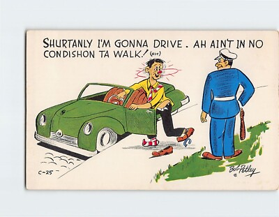 #ad Postcard Shurtanly I#x27;m Gonna Drive. Ah Ain#x27;t In No Condishon Ta Walk Art Print