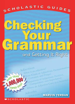#ad Scholastic Guide: Checking Your Grammar: Scholastic Guides Paperback GOOD