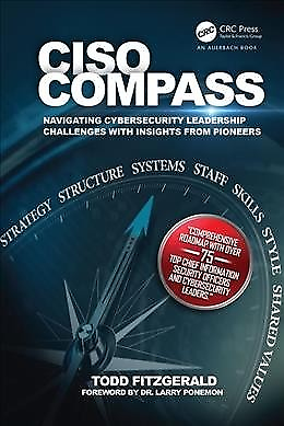 #ad CISO Compass : Navigating Cybersecurity Leadership Challenges with Insights f...