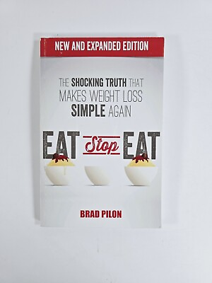 #ad Eat Stop Eat: Intermittent Fasting for Health Weight Loss BRAD PILON Pb