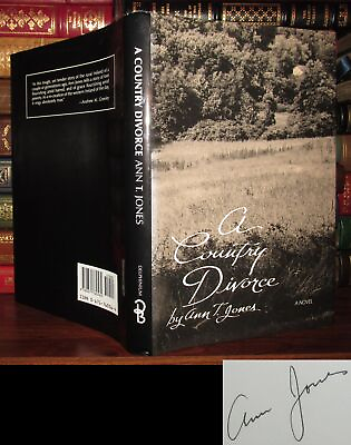 #ad Jones Ann T. A COUNTRY DIVORCE Signed 1st 1st Edition 1st Printing
