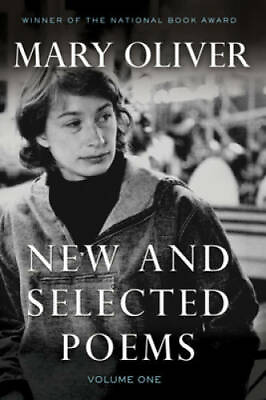 #ad New and Selected Poems Volume One Paperback By Oliver Mary GOOD