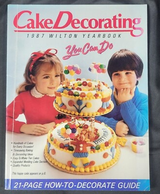 #ad Vintage 1987 Hard Cover Wilton Yearbook How To Decorate A Cake You Can DO