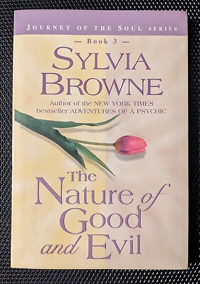 #ad FIRST EDITION amp; PRINTING • Sylvia Browne Nature of Good amp; Evil • NEW • Mar. 2001