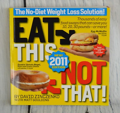 #ad Eat This Not That 2011: Thousands of easy food swaps that can save you 10 20lb