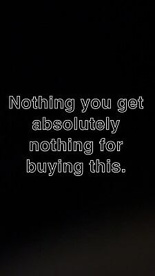 #ad Nothing absolutely nothing you will get nothing from buying this