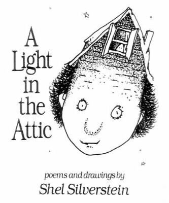 #ad A Light in the Attic by Shel Silverstein