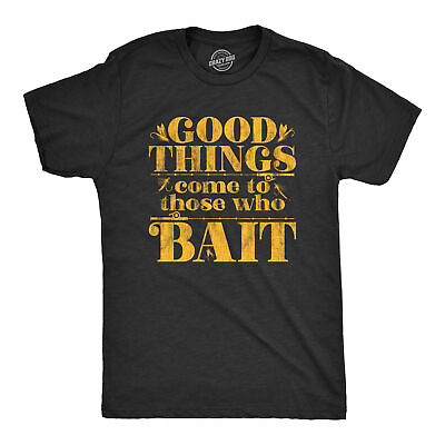 #ad Mens Good Things Come To Those Who Bait Tshirt Funny Fishing Graphic Novelty Tee