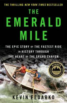 #ad The Emerald Mile: The Epic Story of the Fastest Ride in History Through t GOOD