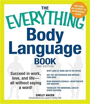 #ad The Everything Body Language Book: Succeed in Work Love and Life All Without $19.13