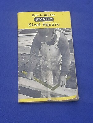 #ad How to Use the Stanley Steel Square Vintage Booklet Manual 1967