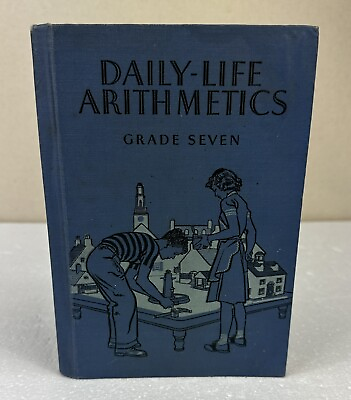 #ad Daily Life Arithmetics Grade Seven 1938
