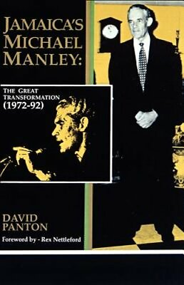 #ad Jamaica#x27;s Michael Manley: The Great Transformation 1972 92 by David Panton