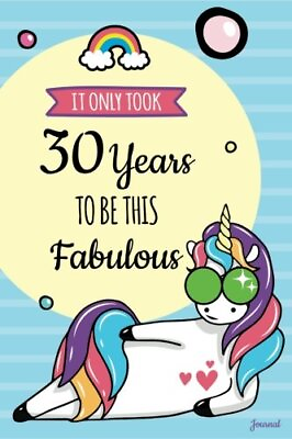 #ad It Only Took 30 Years to Be This Fabulous Journal: Blank Cute... by Wild Cabbage