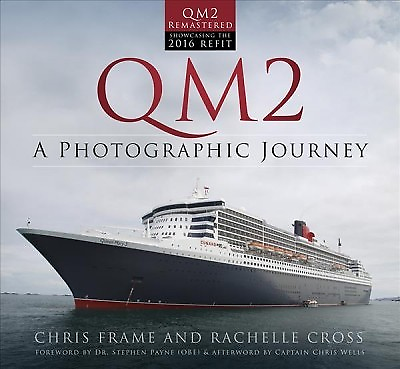 #ad QM2 : A Photographic Journey: QM2 Remastered Edition Paperback by Frame Chr...