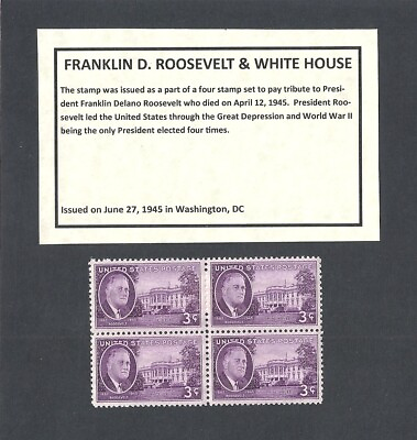 #ad #932 1945 FRANKLIN D. ROOSEVELT WHITE HOUSE US Mint Block of 4 Stamps