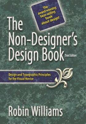 #ad The Non Designer#x27;s Design Book 3rd Edition Paperback GOOD