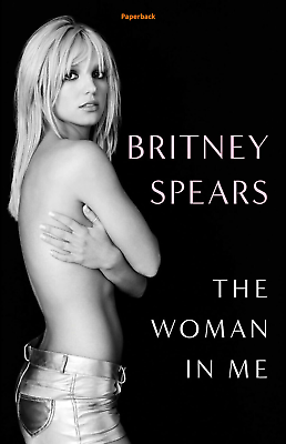 #ad The Woman in Me by Britney Spears 2023 Paperback