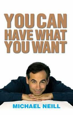 #ad You Can Have What You Want: Proven Strategies for Inner and Outer Success Neill