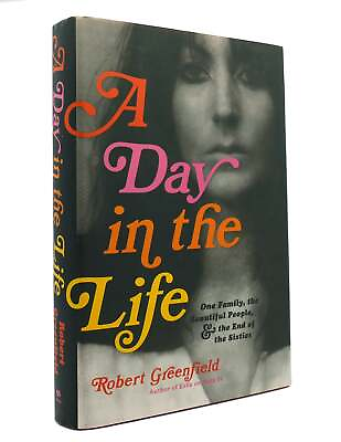 #ad Robert Greenfield A DAY IN THE LIFE One Family the Beautiful People and the En