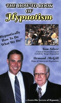 #ad THE HOW TO BOOK OF HYPNOTISM By Tom Silver amp; Ormond Mcgill **BRAND NEW**