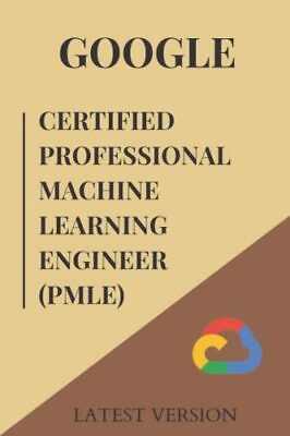 #ad Google Certified Professional Machine Learning Engineer PMLE : DETAILED EXA...