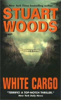 #ad White Cargo by Stuart Woods 2001 Mass Market