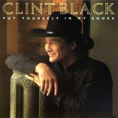 #ad Put Yourself in My Shoes Audio CD By Clint Black VERY GOOD