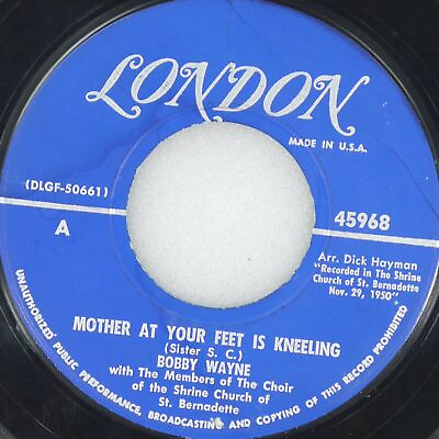 #ad BOBBY WAYNE Mother At Your Feet Is Kneeling Immaculate Mother LONDON 45968 VG