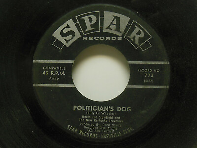 #ad New Kentucky Travelers: Politician#x27;s Dog Everywhere I Look 45 RPM Good C8