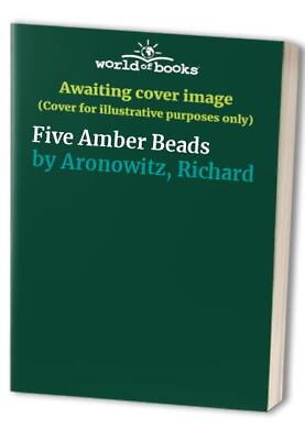 #ad Five Amber Beads by Aronowitz Richard Paperback softback Book The Fast Free