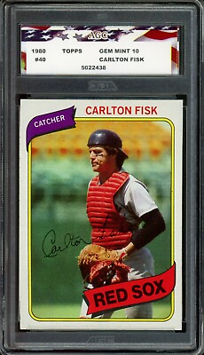 #ad 1980 Topps Carlton Fisk #40 AGC Gem Mint 10 Boston Red Sox HOF