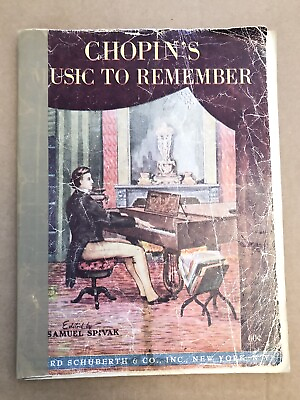 #ad 1945 Chopin’s Music to Remember edited by Samuel Spivak Large Piano Sheet Music